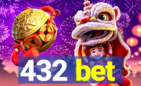 432 bet